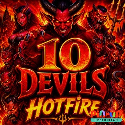 10 Devils Hotfire — Pin-Up UZ Online Mashhur slot «10 Devils Hotfire» — banner ko‘rinishi